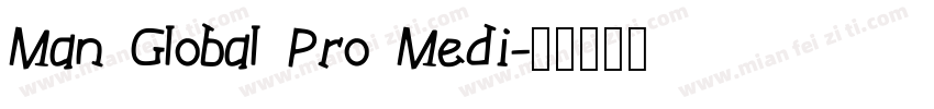 Man Global Pro Medi字体转换
